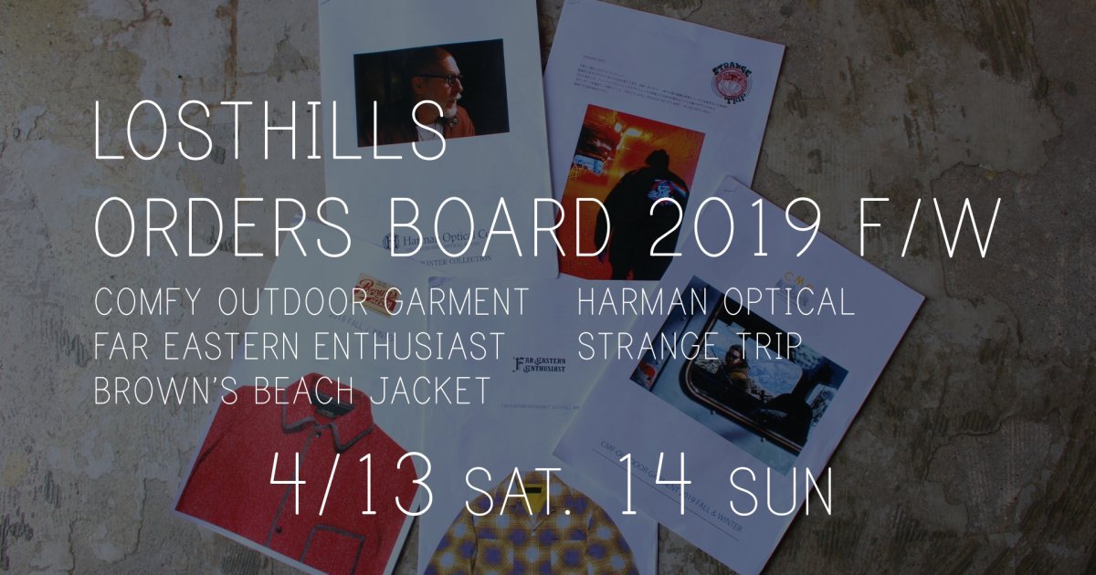 LOSTHILLS ORDERS BOARD 2019 FW